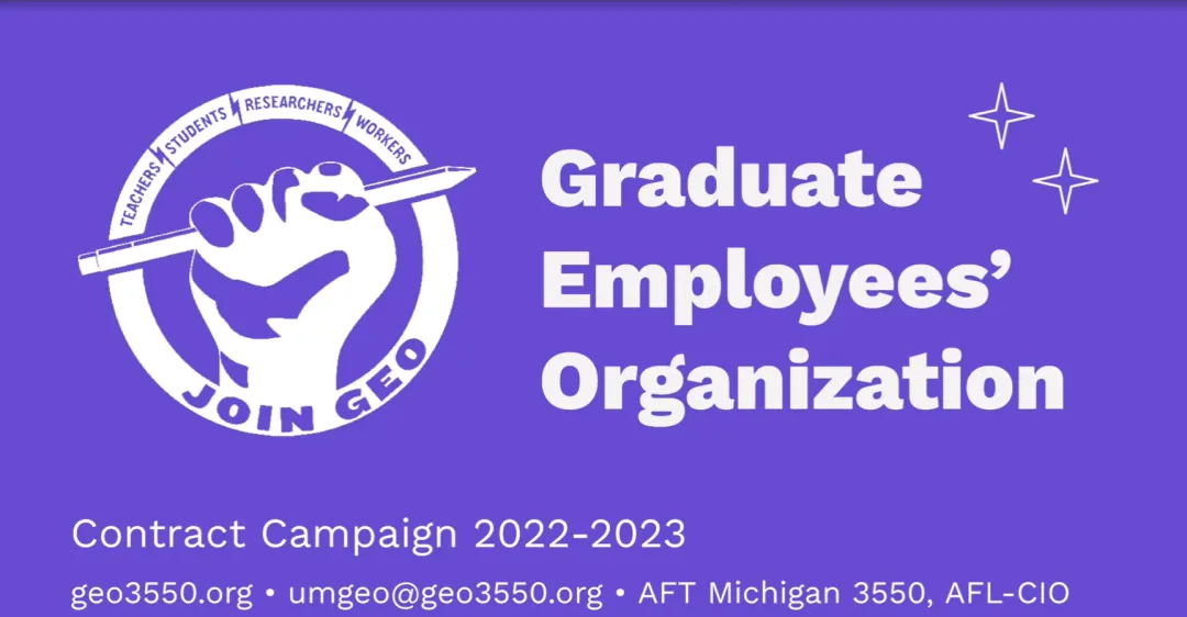 紫底白字海报,左侧是握拳举笔的圆形徽标和'JOIN GEO'字样,右侧写着'Graduate Employees' Organization',下方是'Contract Campaign 2022-2023'及工会官网、邮箱和所属'AFT Michigan 3550, AFL-CIO'信息。