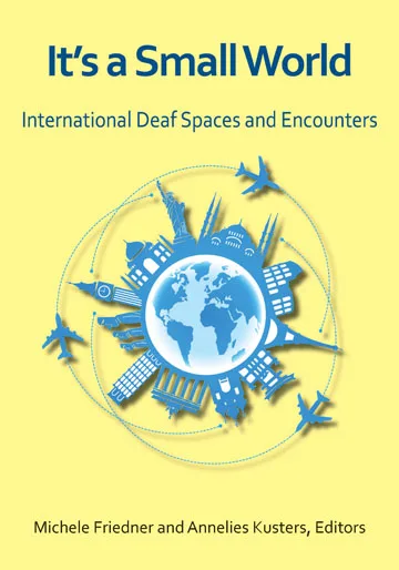 《小世界:国际聋空间与相遇》封面,米歇尔·弗里德纳与安娜丽丝·库斯特编,黄底上是地球插画,周围环绕各国地标建筑和飞机航线图案