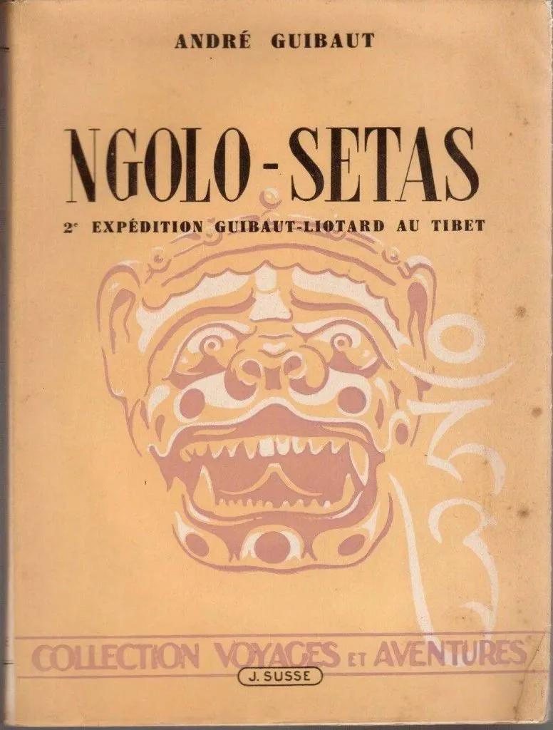 封面米黄色调,印有法文书名NGOLO-SETAS及副标题「吉尔伯特与利奥塔第二次西藏探险」,作者安德烈·吉尔伯特,中央绘有一枚赭红色藏式面具图案。