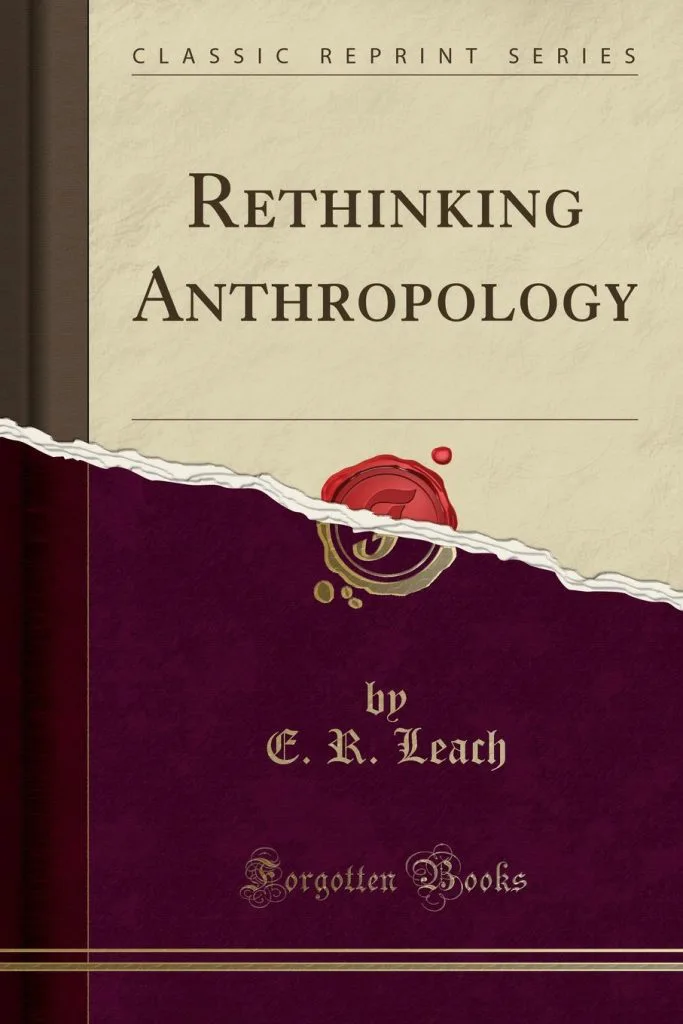 E. R. Leach所著《Rethinking Anthropology》封面,Forgotten Books经典重印系列,米色纸张撕裂效果设计,中部有深红色蜡封印章图案