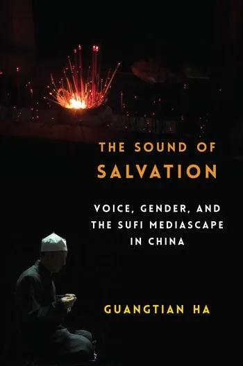 《救赎之声:中国的声音、性别和苏菲派媒介景观》书影,作者哈光甜。深色夜景照片,一人头戴白帽盘坐,背景是空中绽放的火花。