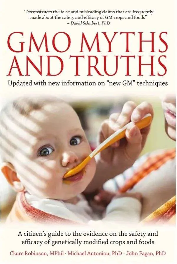 封面主图是一名婴儿被喂食勺子,上方印有书名《GMO Myths and Truths》及戴维·舒伯特的推荐语,副标题标注新增转基因技术内容,底部列出三位作者姓名。